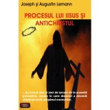 Procesul lui Iisus si Antichristul - Joseph si Augustin Lemann, 2009, Antet