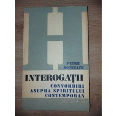 Interogatii- Petre Botezatu