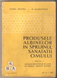 Produsele albinelor in sprijinul sanatatii omului