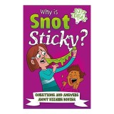 Why Is Snot Sticky?