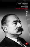Br&acirc;ncuși. Amintiri și exegeze - Petre Pandrea - Editura Vremea