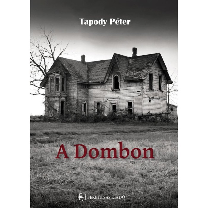 A Dombon - Tapody P&eacute;ter L&aacute;szl&oacute;