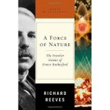 A Force of Nature: The Frontier Genius of Ernest Rutherford (Great Discoveries)
