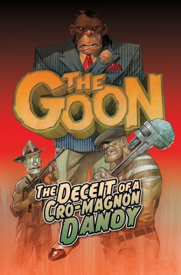 The Goon Volume 2: The Deceit of a Well Dressed Devil foto