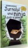 JURNALUL UNUI NINJA DINTR-A SASEA de MARCUS EMERSON , 2016