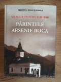 Parintele Arsenie Boca- Ioan Sofonea