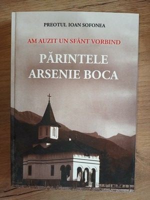 Parintele Arsenie Boca- Ioan Sofonea foto