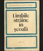 LIMBILE STRĂINE &Icirc;N ȘCOALĂ - LIMBI STRĂINE, &Icirc;NDRUMAR, MANUAL PENTRU PROFESORI - SOCIETATEA DE ȘTIINȚE FILOLOGICE DIN R.S.R.