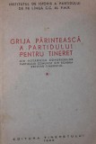 GRIJA PARINTEASCA A PARTIDULUI PENTRU TINERET, Tineretului