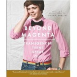 Beyond Magenta: Transgender Teens Speak Out