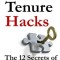 Tenure Hacks: The 12 Secrets of Making Tenure