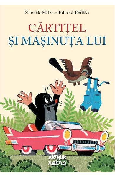 Cartitel Si Masinuta Lui, Zdenek Miler, Eduard Petiska - Editura Art