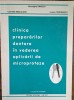 Clinica Prepararilor Dentare in vederea aplicarii de microproteze
