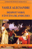 Despot Voda. Fantana Blanduziei - Vasile Alecsandri, 2020