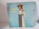 MARIA BUTACIU - Cat ii Bistrita de mare, disc vinil vinyl LP Electrecord 1984, Populara