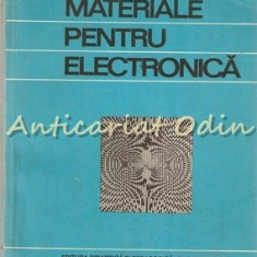 Materiale Pentru Electronica - V. M. Catuneanu