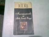 INSEMNARILE LUI MALTE LAURIDS BRIGGE - RAINER MARIA RILKE