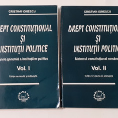 Cristian Ionescu - Drept Constitutional Si Institutii Politice Vol. 1+ Vol. 2