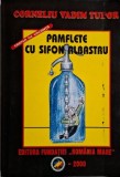 Pamflete cu sifon albastru - Corneliu Vadim Tudor - Carte
