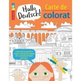 Hallo Deutsch! Carte de colorat