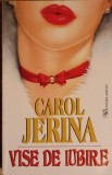 VISE DE IUBIRE-CAROL JERINA