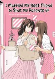 I Married My Best Friend to Shut My Parents Up | Kodama Naoko, Seven Seas Entertainment