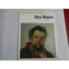 Masters of World Painting * Ilya REPIN * - Aurora Art Publishers Leningrad, 1987