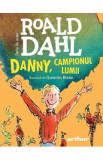 Danny, campionul lumii - Roald Dahl