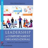 Leadership si comportament organizational. Note de curs pentru uzul masteranzilor - Elena Oliviana Epurescu