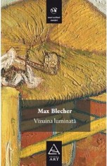 Vizuina luminata - Max Blecher, Grupul Art