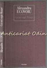 Cei Trei Copii-Mozart - Alexandru Ecovoiu