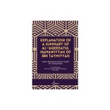 Explanation of a Summary of Al Aqeedatul Hamawiyyah: Authored by Ibn Taymiyyah