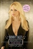 Bunny Tales: Behind Closed Doors at the Playboy Mansion