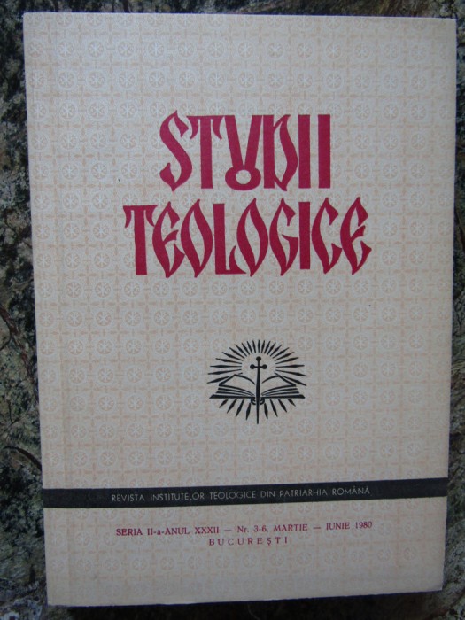 STUDII TEOLOGICE , SERIA A -II A ANUL XXXII NR 3-6 MARTIE- IUNIE 1980