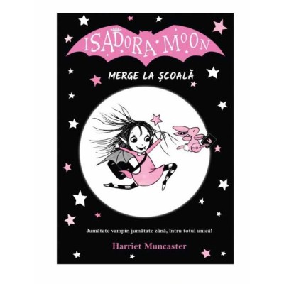 Isadora Moon merge la scoala. Ed a II a, Harriet Muncaster foto