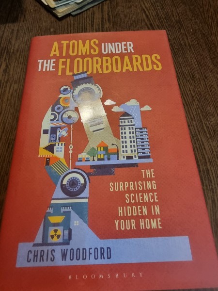 Atoms under the floorboards - Chris Woodford