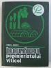 INDRUMATORUL PEPINIERISTULUI VITICOL de VIRGIL GRECU , 1980