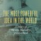The Most Powerful Idea in the World: A Story of Steam, Industry, and Invention