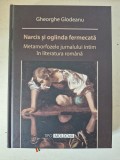 Gheorghe Glodeanu &ndash; Narcis și oglinda fermecată, coperți tari - Carte cu autograf