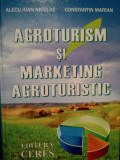 Alecu Ioan Niculae - Agroturism si marketing agroturistic (editia 2006)