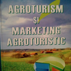 Alecu Ioan Niculae - Agroturism si marketing agroturistic (editia 2006)