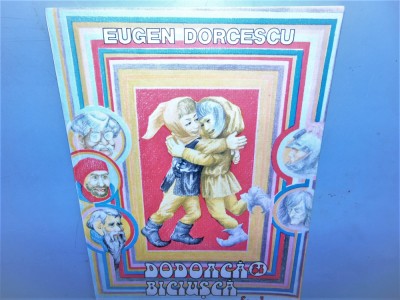 DODOACA SI BICIUSCA -EUGEN DORCESCU ANUL 1986 foto