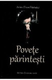 Povete parintesti - Arhimandritul Efrem Filotheitul