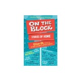 On the Block: Stories of Home