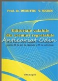 Cumpara ieftin Editoriale Valabile Din Vremuri Regretabile - Dumitru V. Marin (Editura PIM, Iasi, 2013) - Carte Eseuri, Autografe, Fotografii