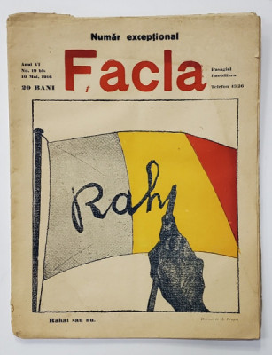 FACLA , REVISTA , NUMAR EXCEPTIONAL , ANUL VI , NR. 19 BIS , 10 MAI , cu desene de A. DRAGOS , 1916 foto
