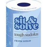 Sit and Solve Tough Sudoku