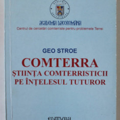 COMTERRA , STIINTA COMTERRISTICII PE INTELESUL TUTUROR de GEO STROE , 2004
