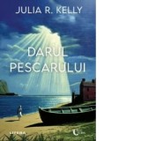 Darul pescarului - Andreea Seler, Julia R. Kelly
