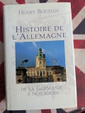 Henry Bogdan, Histoire de l&#039;Allemagne de la Germanie &agrave; nos jours